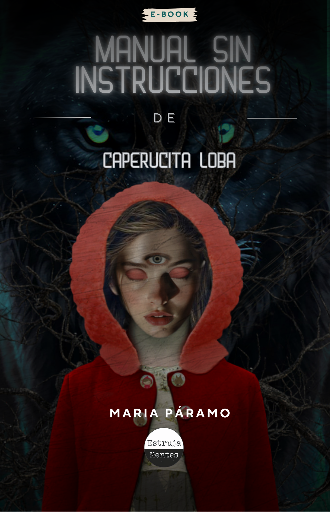 Caperucita Loba - Cuaderno de diseño - Incluye Ebook (Manual sin instrucciones para poner límites)