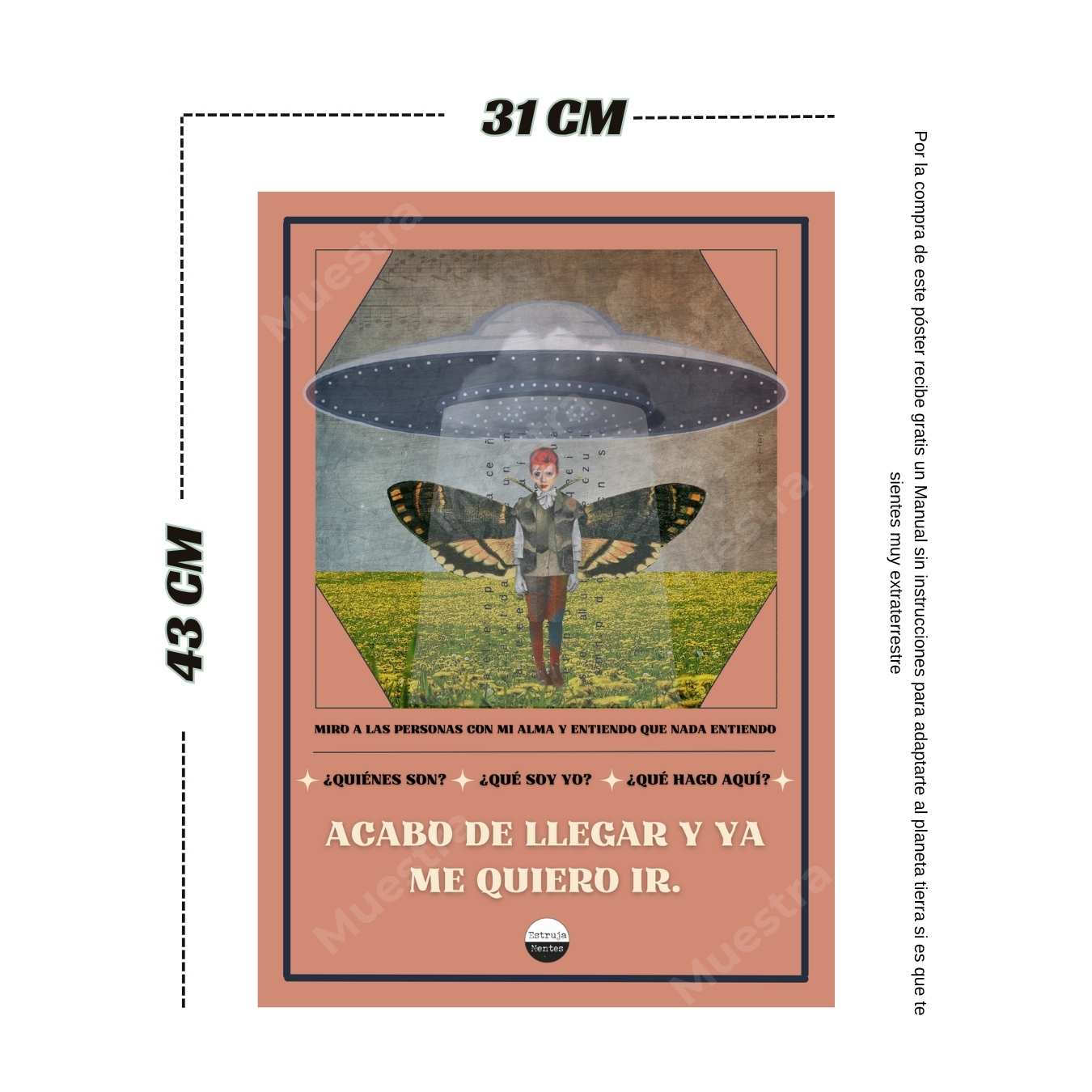 Póster Acabo de llegar y ya me quiero ir