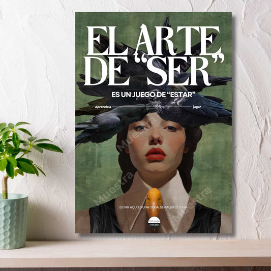 Póster El arte de ser es un juego de estar